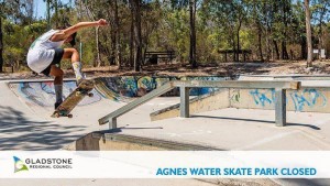 Agnes water skate park closed for maintenance