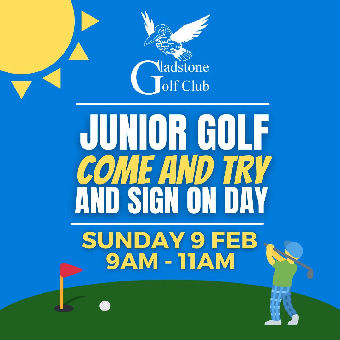 Gladstone junior golf club come and try and sign on day poster