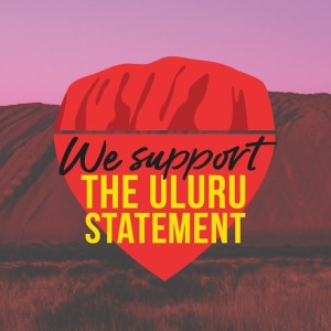 Uluru statement we support